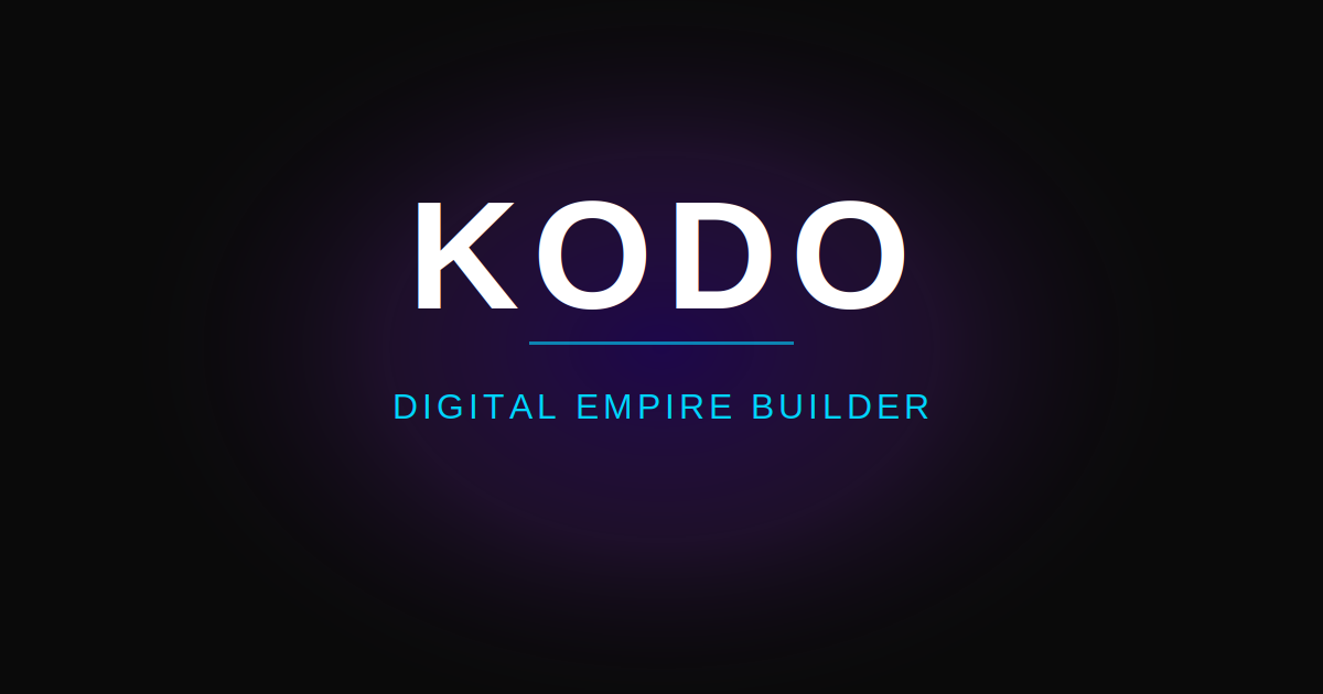 KODO Agency | Digital Empire Builder